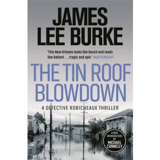 The Tin Roof Blowdown