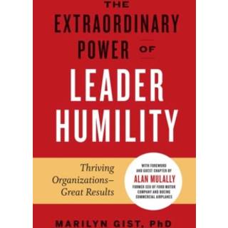 Extraordinary Power of Leader Humility