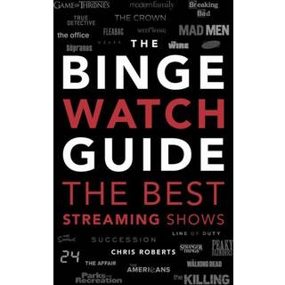 The Binge Watch Guide