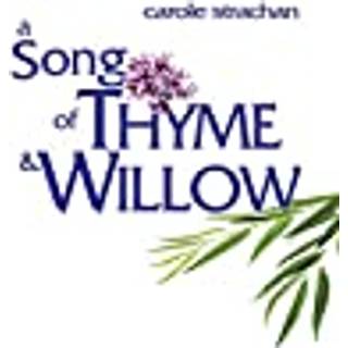 A Song of Thyme and Willow