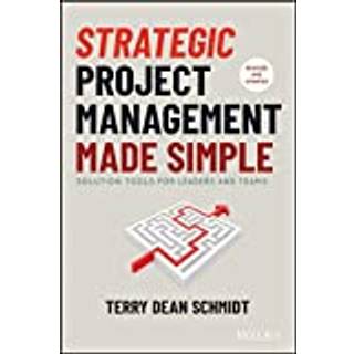 Strategic Project Management Made Simple