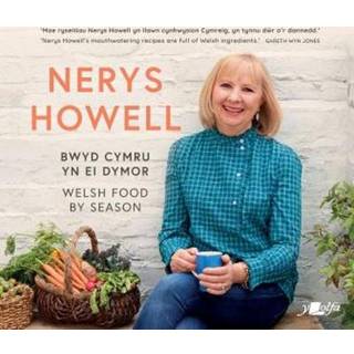 Bwyd Cymru yn ei Dymor / Welsh Food by Season
