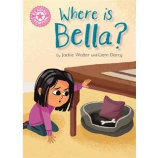 Reading Champion: Where is Bella?