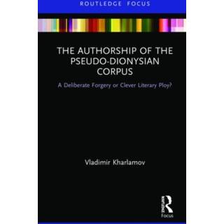 The Authorship of the Pseudo-Dionysian Corpus