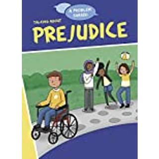 A Problem Shared: Talking About Prejudice