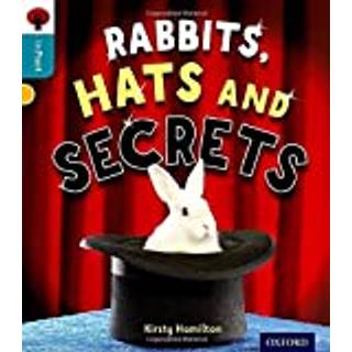 Oxford Reading Tree inFact: Level 9: Rabbits, Hats and Secrets