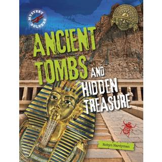 Ancient Tombs and Hidden Treasure