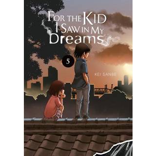 For the Kid I Saw in My Dreams, Vol. 5