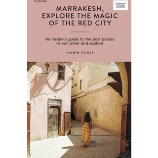 Marrakesh, Explore the Magic of the Red City