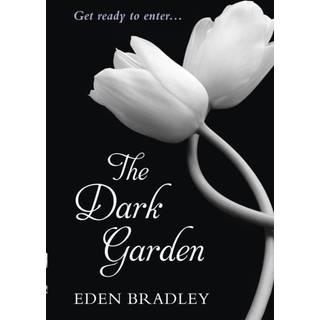 The Dark Garden