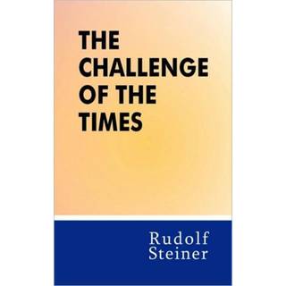 The Challenge of the Times