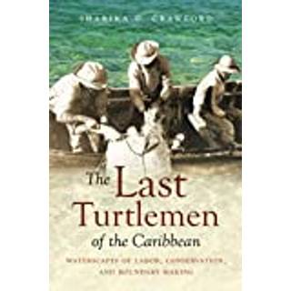 The Last Turtlemen of the Caribbean