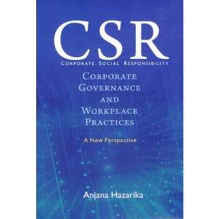 Corporate Social Responsibility, Corporate Governance and Workplace Practices