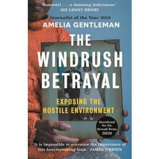 The Windrush Betrayal