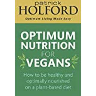 Optimum Nutrition for Vegans
