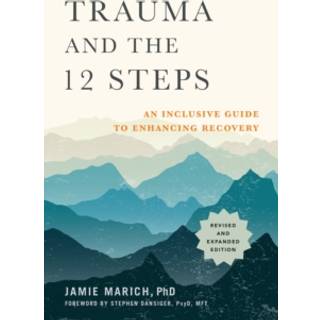 Trauma and the 12 Steps