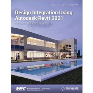 Design Integration Using Autodesk Revit 2021