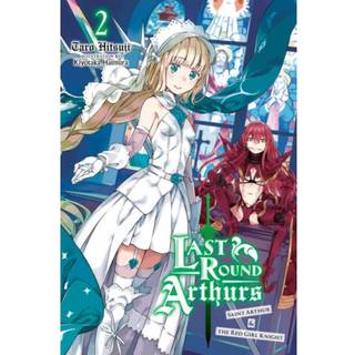 Last Round Arthurs, Vol. 2 (light novel)