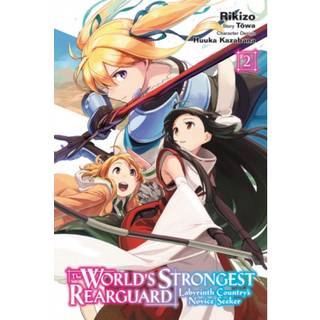 The World's Strongest Rearguard: Labyrinth Country's Novice Seeker, Vol. 2 (manga)