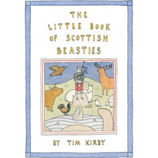 The Little Book of Scottish Beasties