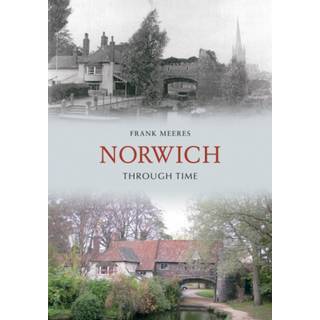 Norwich Through Time