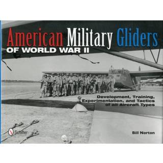 American Military Gliders of World War II