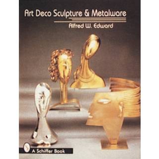 Art Deco Sculpture and Metalware