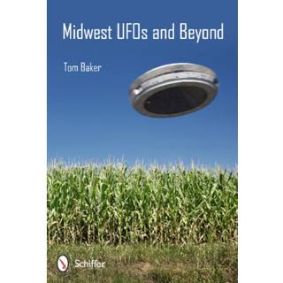 Midwest UFOs and Beyond