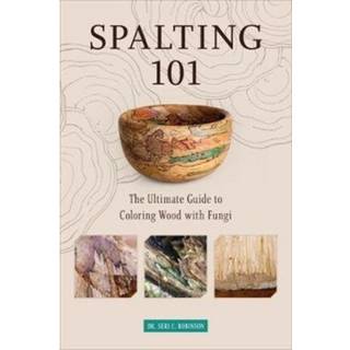 Spalting 101