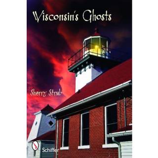Wisconsin's Ghosts