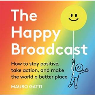 The Happy Broadcast