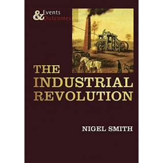 The Industrial Revolution