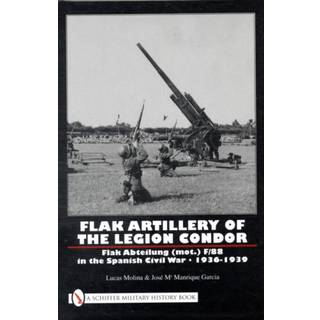 Flak Artillery of the Legion Condor