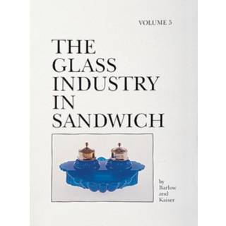 The Glass Industry in Sandwich