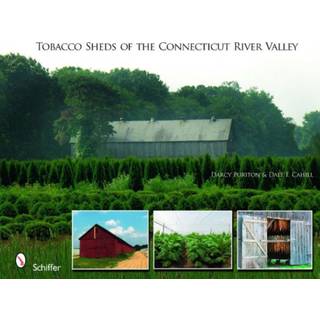 Tobacco Sheds of the Connecticut River Valley
