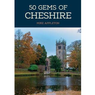 50 Gems of Cheshire