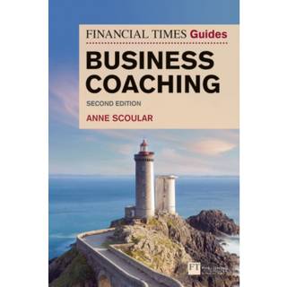 Financial Times Guide to Business Coaching, The