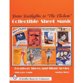 From Footlights to "The Flickers," Collectible Sheet Music