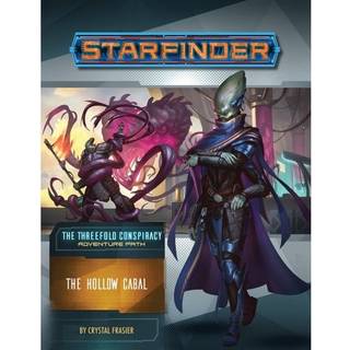 Starfinder Adventure Path: The Hollow Cabal (The Threefold Conspiracy 4 of 6)