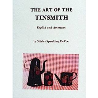 The Art of the Tinsmith