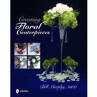 Creating Floral Centerpieces