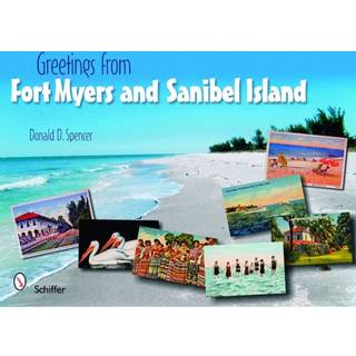 Greetings from Fort Myers and Sanibel Island