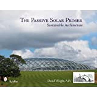 The Passive Solar Primer