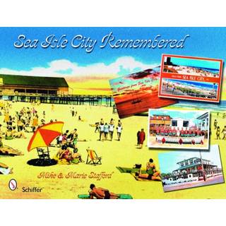 Sea Isle City Remembered