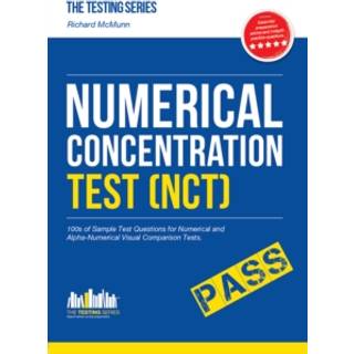 Numerical Concentration Test (NCT): Sample Test Questions for Train Drivers and Recruitment Processes to Help Improve Concentration and Working Under Pressure