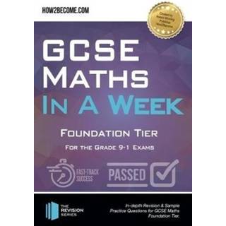 GCSE Maths in a Week: Foundation Tier