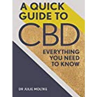 A Quick Guide to CBD