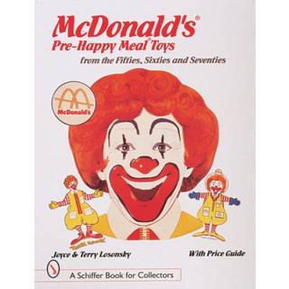 McDonald's® Pre-Happy Meal® Toys from the Fifties, Sixties, and Seventies