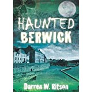 Haunted Berwick