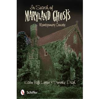 In Search of Maryland Ghosts